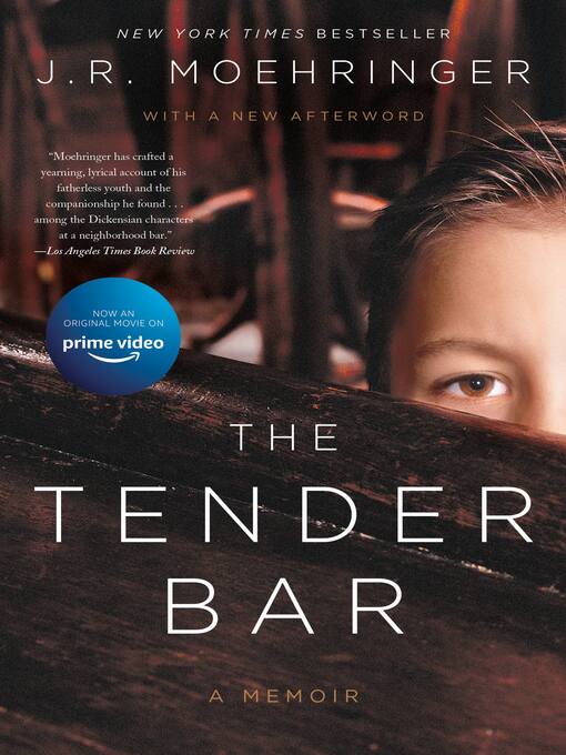 Title details for The Tender Bar by J. R. Moehringer - Wait list